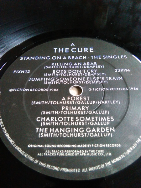 The Cure - Standing On A Beach - The Singles | Fiction Records (FIXH 12) - 2 The Cure - Standing On A Beach - The Singles | Fiction Records (FIXH 12) - 2