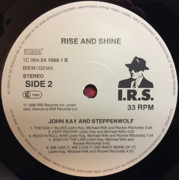 John Kay & Steppenwolf - Rise And Shine | I.R.S. Records (1C 064 -24 1066 1) - 4
