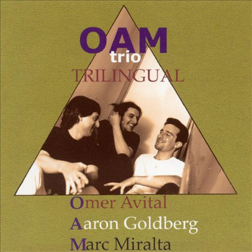Oam Trio - Trilingual | Fresh Sound New Talent (FSNT 070) - main