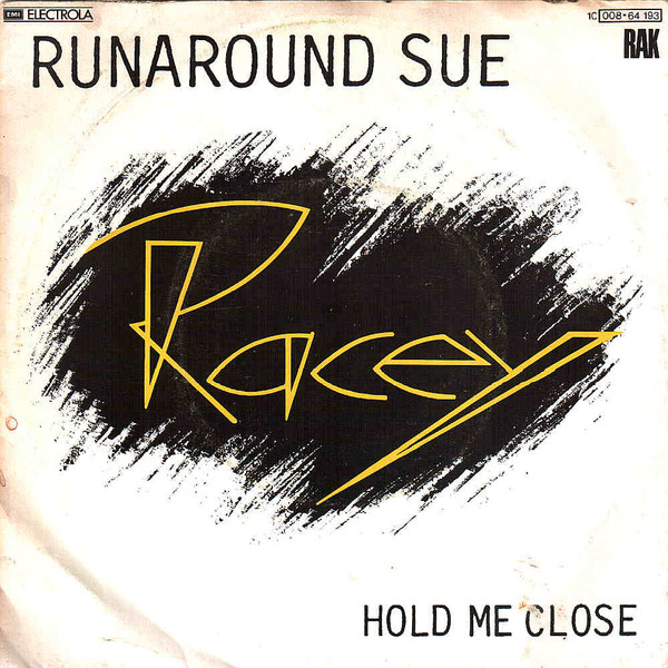 Racey - Runaround Sue | RAK (1C 008-64 193)