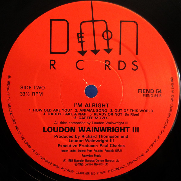 Loudon Wainwright III - I'm Alright | Demon Records (FIEND 54) - 4 Loudon Wainwright III - I'm Alright | Demon Records (FIEND 54) - 4