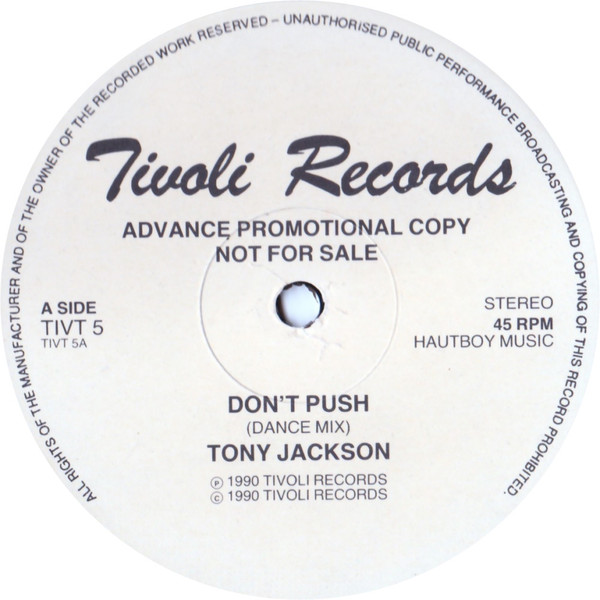 Tony Jackson - Don't Push | Tivoli Records (TIVT 5) - main Tony Jackson - Don't Push | Tivoli Records (TIVT 5) - main