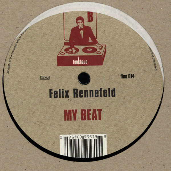 Felix Rennefeld - Get Up / My Beat | Funkhaus Music (fhm 014) - 2