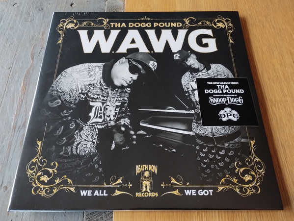 Tha Dogg Pound - W.A.W.G. (We All We Got) | Death Row Records (DRRDP24LP)