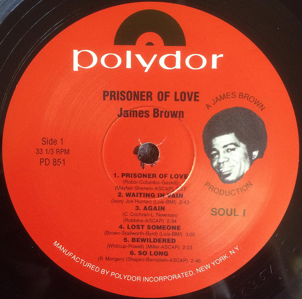 James Brown - Prisoner Of Love | Polydor (PD 851) - 3 James Brown - Prisoner Of Love | Polydor (PD 851) - 3