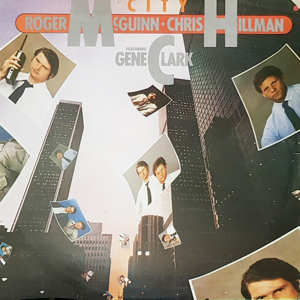 McGuinn, Clark & Hillman - City | Capitol Records (8E 074-86 075) - main