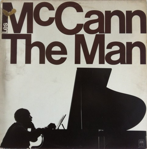 Les McCann - The Man | A&M Records (AMLH 64718)
