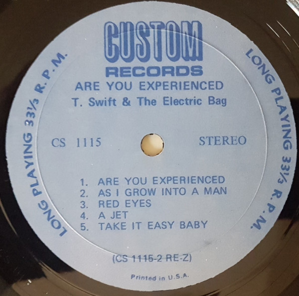 T. Swift & The Electric Bag - Are You Experienced | Custom Records (CS 1115) - 2 T. Swift & The Electric Bag - Are You Experienced | Custom Records (CS 1115) - 2