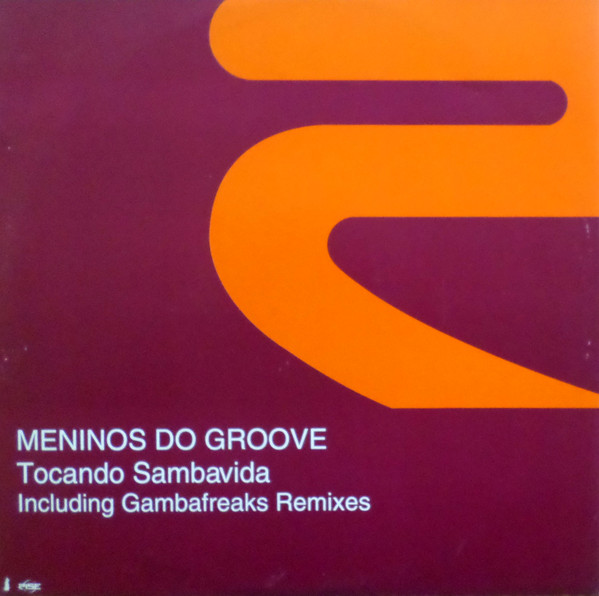 Meninos Do Groove - Tocando Sambavida | Rise (RISE 188) - main