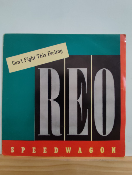 REO Speedwagon - Can't Fight This Feeling | Epic (A - 6091) - main