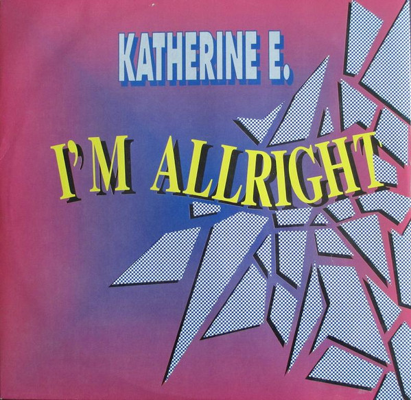 Katherine E - I'm Allright | ZYX Records (ZYX 6512-12)