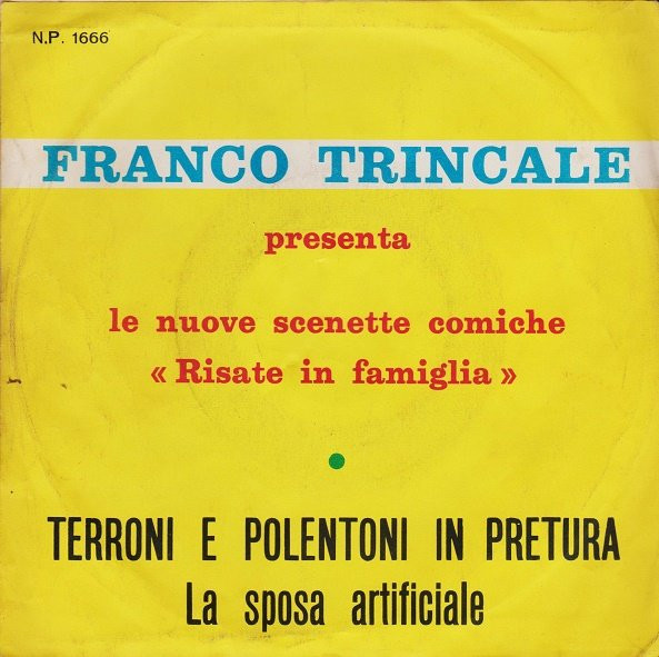Franco Trincale - Terroni E Polentoni In Pretura | Fonola (N.P. 1666) - 2