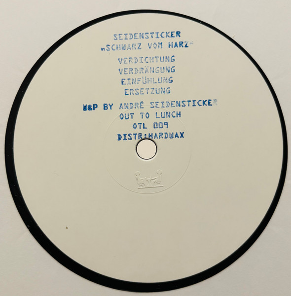 André Seidensticker - Schwarz Vom Harz | Out To Lunch (OTL 009)