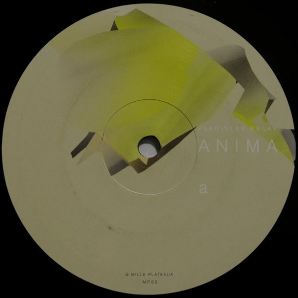 Vladislav Delay - Anima | Mille Plateaux (MP 095 LP) - 2