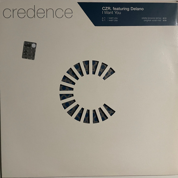 CZR Featuring Delano - I Want You | Credence (12cred 002) - main