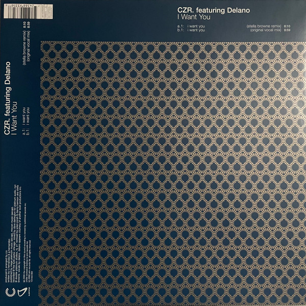 CZR Featuring Delano - I Want You | Credence (12cred 002) - 2
