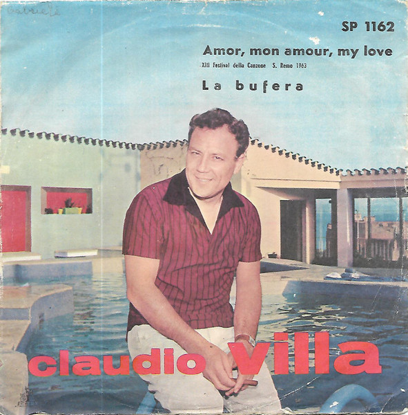 Claudio Villa - Amor, Mon Amour, My Love / La Bufera | Cetra (SP 1162)