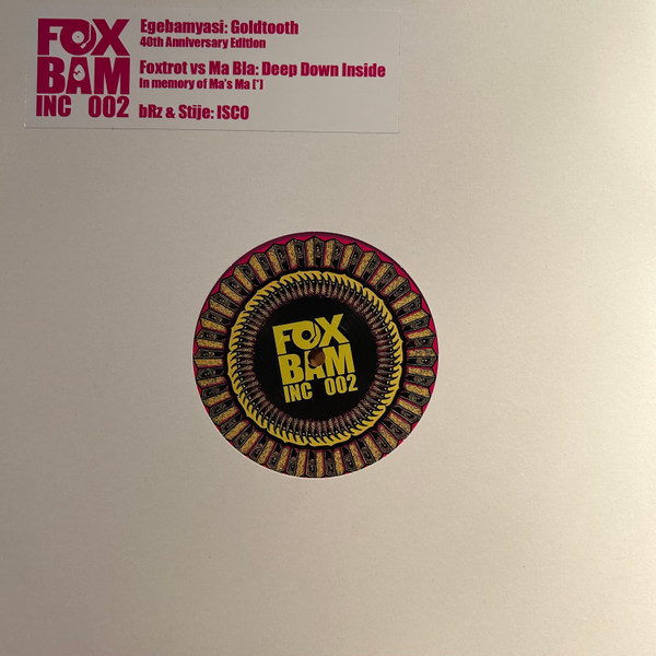 Ege Bam Yasi , Foxtrot , Ma Bla , bRz vs Stije - Various - FBI002 | Foxbam Inc (FBI002) - main