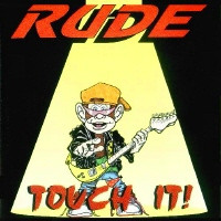 Rude - Touch It | EQ Records (EQ2-401)
