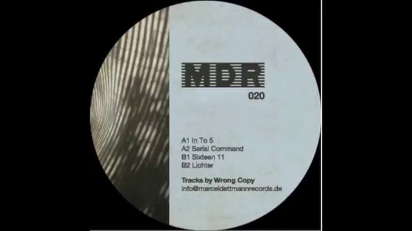 Wrong Copy - In To 5 | Marcel Dettmann Records (MDR 020) - 2