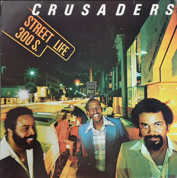 The Crusaders - Street Life | MCA Records (1A 062-62925)