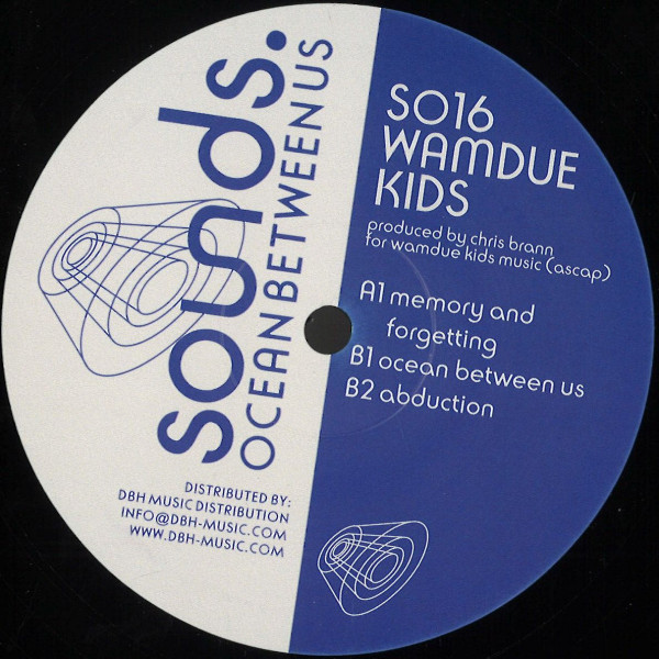 Wamdue Kids - Ocean Between Us | Sounds. (SO16)