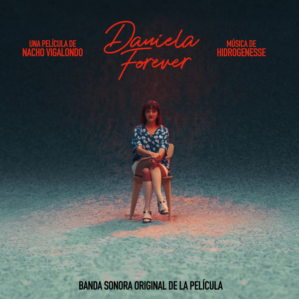 Hidrogenesse - Daniela Forever (Original Soundtrack) | Austrohúngaro (AH84LP) - main