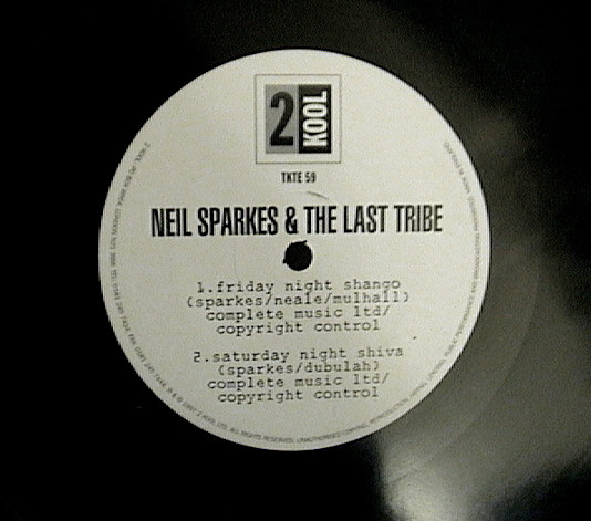 Neil Sparkes & The Last Tribe - Friday Night Shango / Saturday Night Shiva | 2 Kool (TKTE 59) - 2