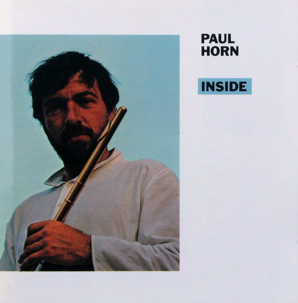 Paul Horn - Inside | Rykodisc (RCD 10040) - main Paul Horn - Inside | Rykodisc (RCD 10040) - main