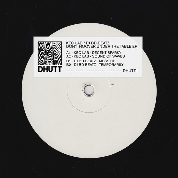 Keo Lab , DJ BD-Beatz - Don't Hoover Under The Table EP | DHUTT (DHUTT1)