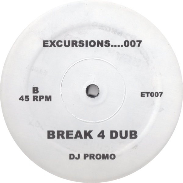 Raze - Break 4 Love / Break 4 Dub | Excursions (ET007) - 2