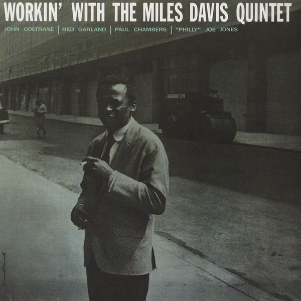 The Miles Davis Quintet - Workin' With The Miles Davis Quintet | Rumble Records (RUM2011134LP) - main