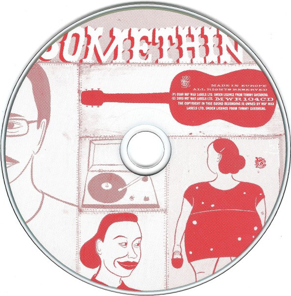 Tommy Guerrero - A Little Bit Of Somethin' | Mo Wax (MWR104CD) - 3 Tommy Guerrero - A Little Bit Of Somethin' | Mo Wax (MWR104CD) - 3