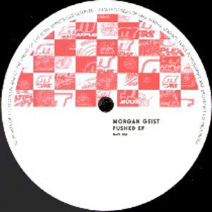 Morgan Geist - Pushed EP | Multiplex (MUPL024) - 2