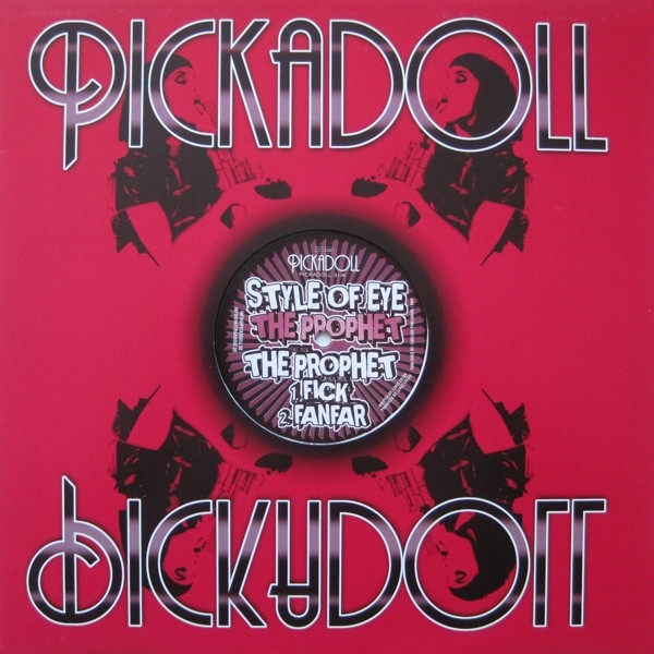 Style Of Eye - The Prophet | Pickadoll Records (PICKADOLL 31-6) Style Of Eye - The Prophet | Pickadoll Records (PICKADOLL 31-6)