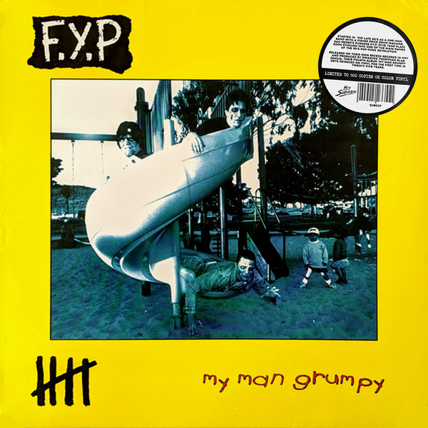F.Y.P. - My Man Grumpy (Limited Edition - Yellow Vinyl) [Vinyl] | Hey Suburbia (SUB027)