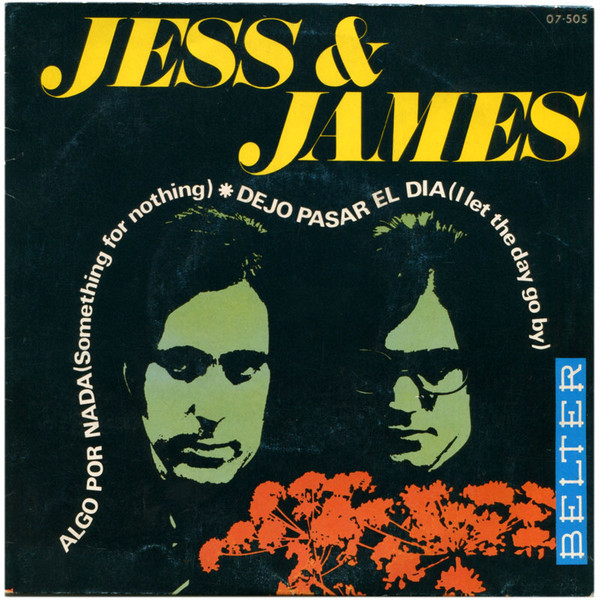 Jess & James - Algo Por Nada = Something For Nothing / Dejo Pasar El Dia = I Let The Day Go By | Belter (07-505) - main