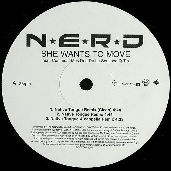 N*E*R*D - She Wants To Move | Virgin (BOOTCUTS001)