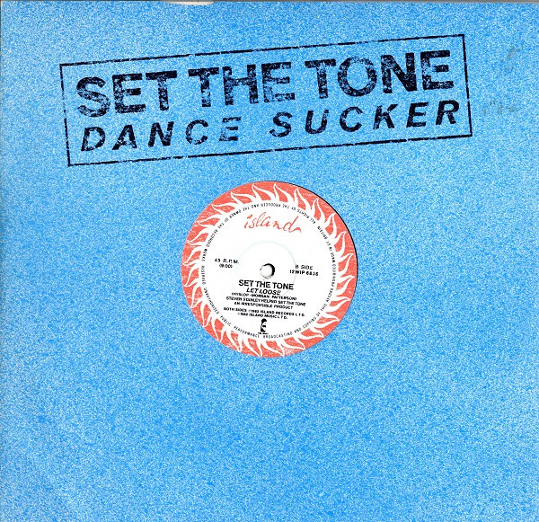 Set The Tone - Dance Sucker | Island Records (12WIP 6836) - 2 Set The Tone - Dance Sucker | Island Records (12WIP 6836) - 2