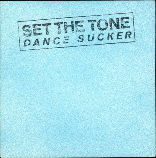Set The Tone - Dance Sucker | Island Records (12WIP 6836)