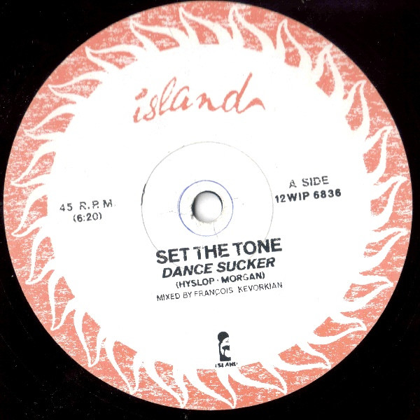Set The Tone - Dance Sucker | Island Records (12WIP 6836) - 3 Set The Tone - Dance Sucker | Island Records (12WIP 6836) - 3
