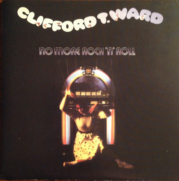 Clifford T. Ward - No More Rock 'N' Roll | Philips (9109 500) - main