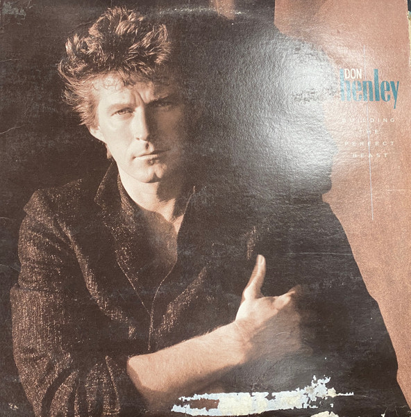 Don Henley - Building The Perfect Beast | Geffen Records (GHS 24026) - main Don Henley - Building The Perfect Beast | Geffen Records (GHS 24026) - main