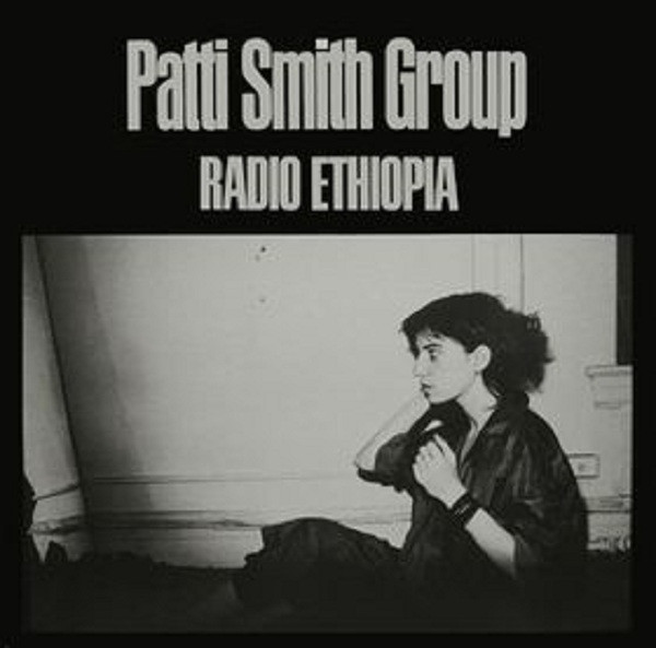 Patti Smith Group - Radio Ethiopia | Arista (AL 4097) - main Patti Smith Group - Radio Ethiopia | Arista (AL 4097) - main
