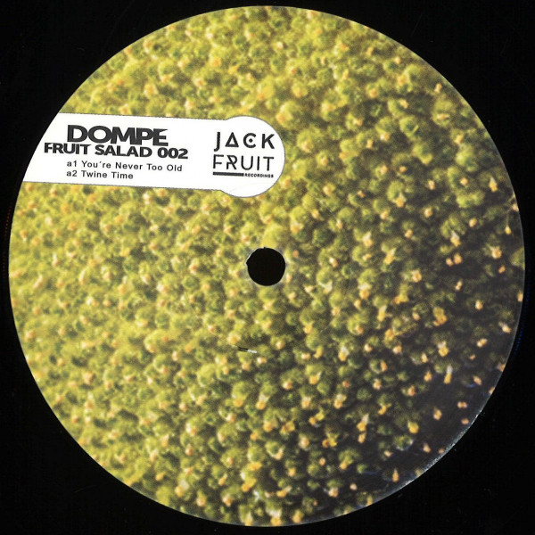 Dompe - Fruit Salad 002 | JackFruit Recordings (JF 002) - main