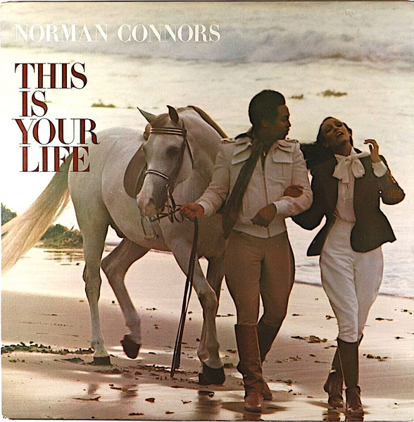 Norman Connors - This Is Your Life | Arista (AB 4177)