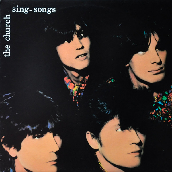 The Church - Sing-Songs | Parlophone (BUG 2)