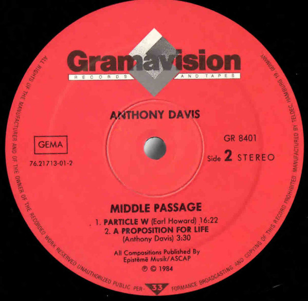 Anthony Davis - Middle Passage | Gramavision (GR 8401) - 4 Anthony Davis - Middle Passage | Gramavision (GR 8401) - 4