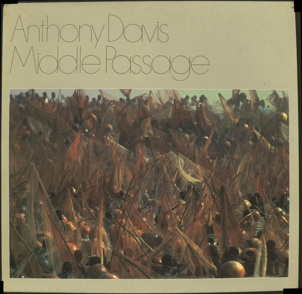 Anthony Davis - Middle Passage | Gramavision (GR 8401) Anthony Davis - Middle Passage | Gramavision (GR 8401)
