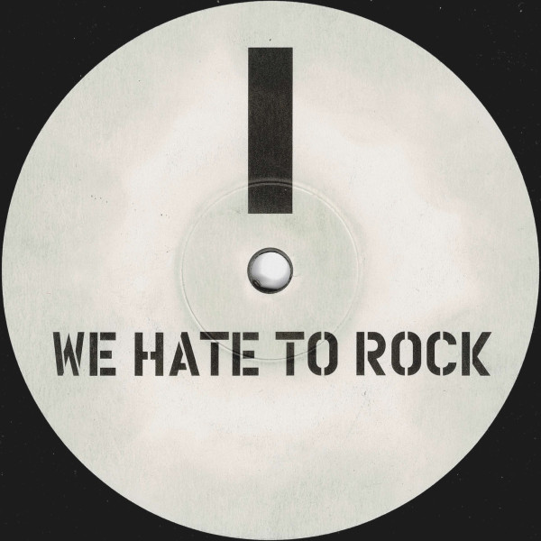 Essential DJ-Team - We Hate To Rock! | Not On Label (Essential DJ-Team Self-released) (none) - main